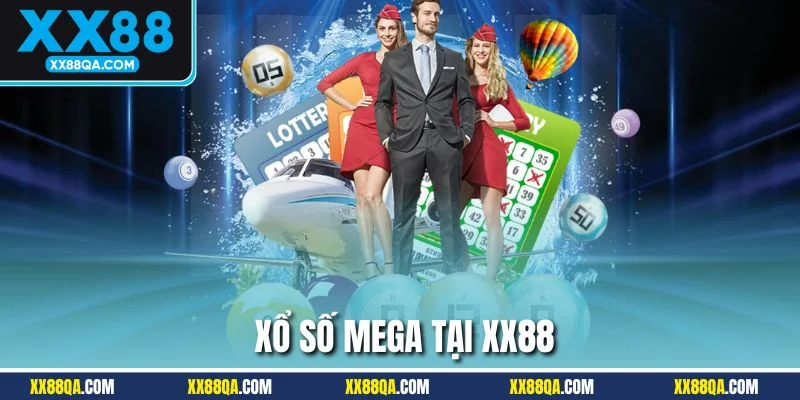 Xổ số Mega với những phần thưởng siêu khủng